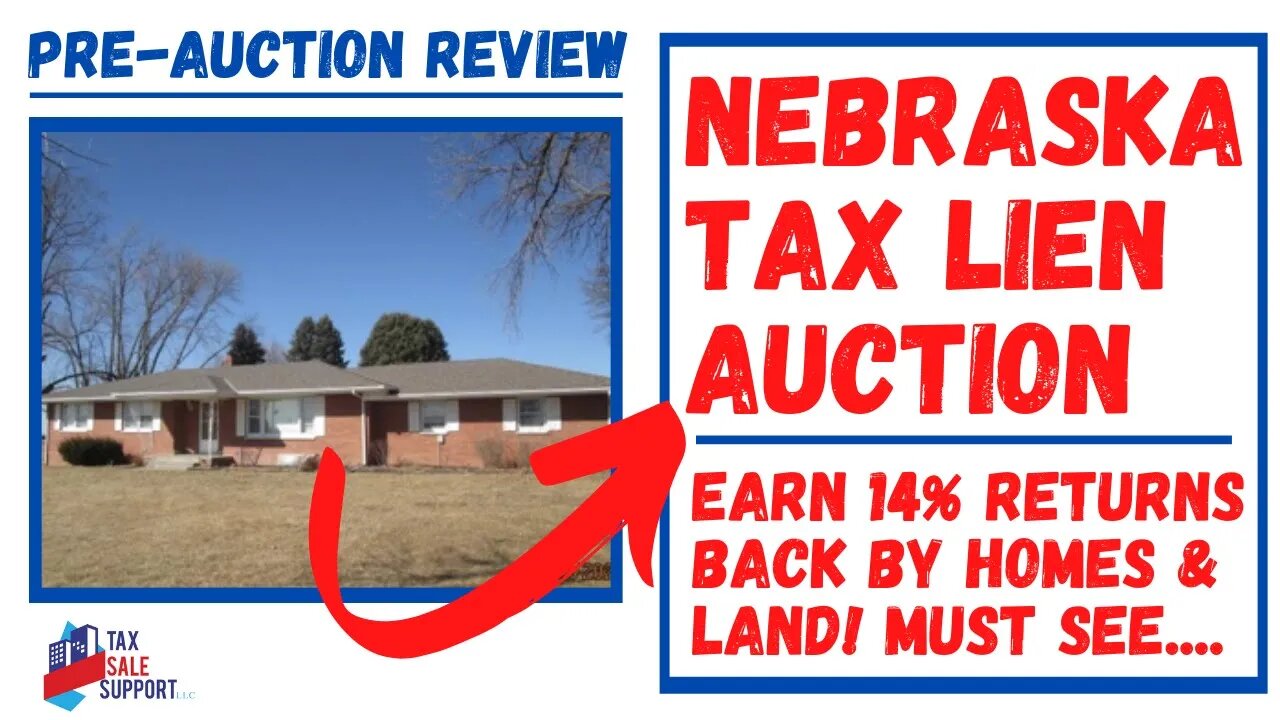 NEBRASKA TAX LIEN ONLINE SALE REVIEW! HOMES & LAND EARNING 14%