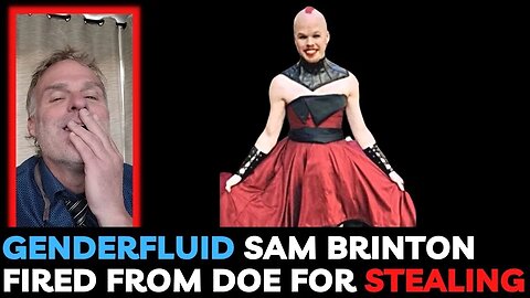 Genderliquid Sam Brinton Fired From DOE for Stealing Luggage