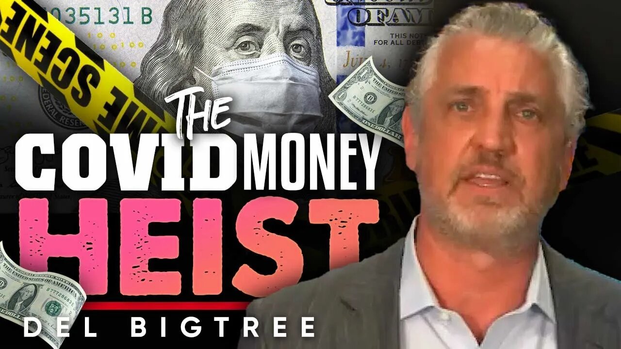 💰 Follow the Money: 😷Uncovering the Economic Interests behind COVID-19 - Del Bigtree