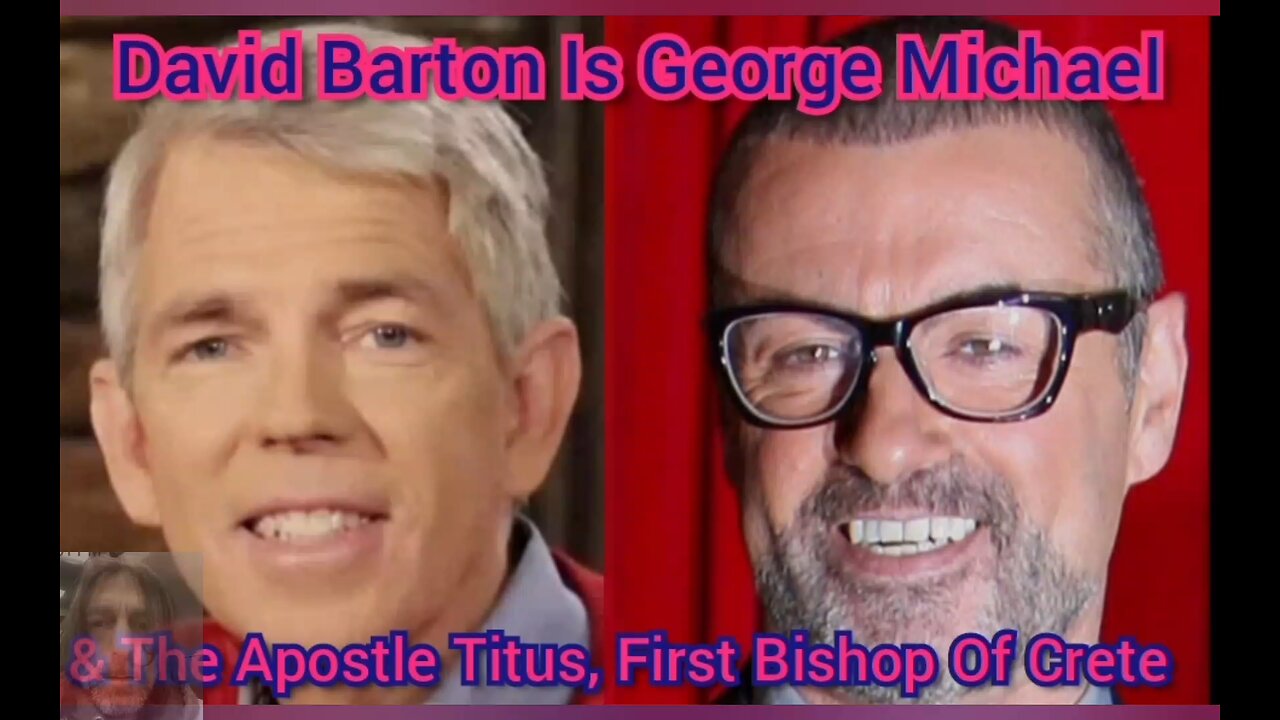 David Barton (Bannon's WarRoom) Is George Michael And The Apostle Saint Titus, First Bishop Of Crete