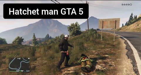 Hatchet man — GTA 5