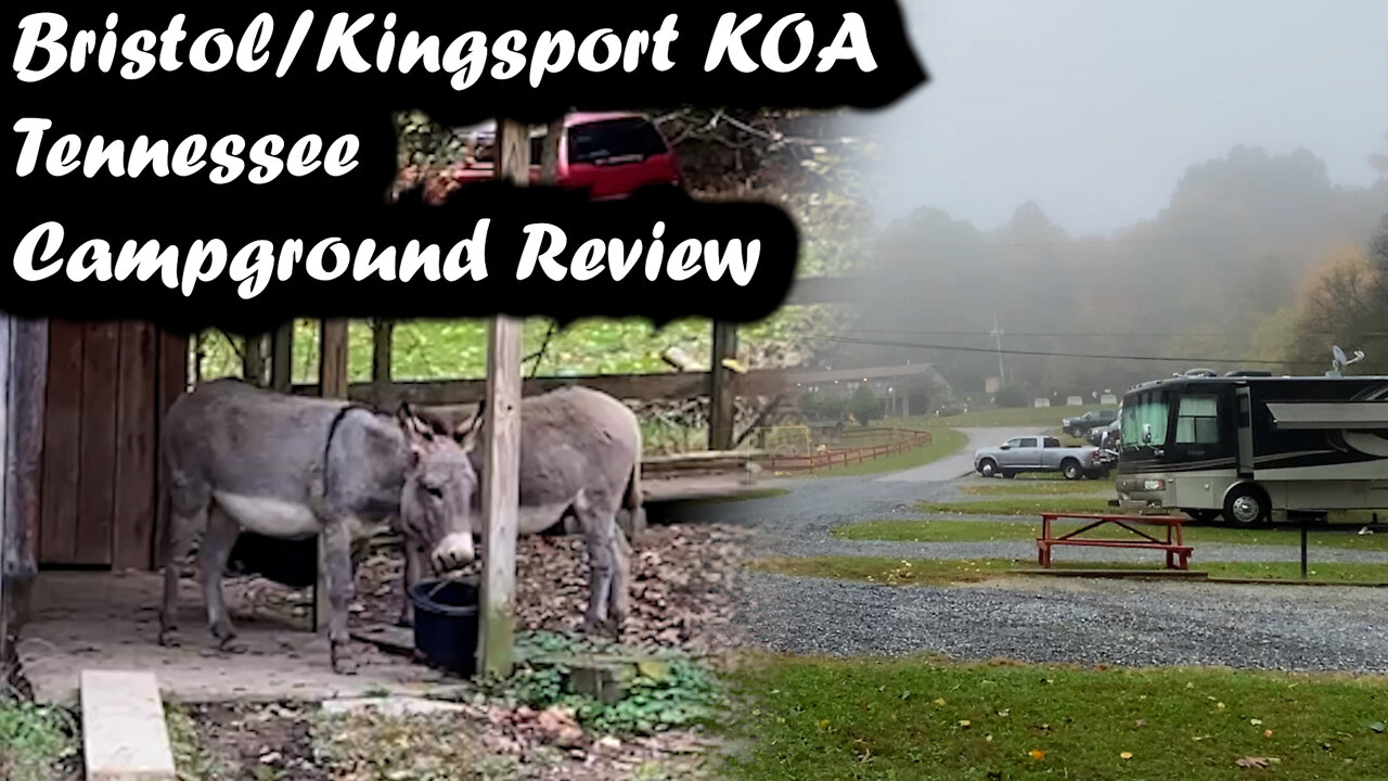 Bristol/Kingsport KOA (Tennessee) - Campground Review