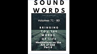 Sound Words, Meditations on the Ark of God, Part 6