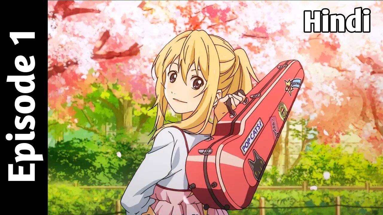 YOUR LIE IN APRIL Episode 1 In Hindi | Explained In Hindi | AnimeX Zone @AnimeVisits