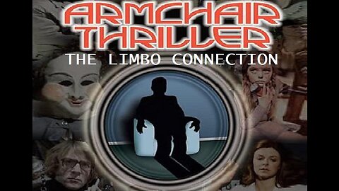 ARMCHAIR THRILLER Series 5 THE LIMBO CONNECTION May 2, 1978 - ALL COMPLETE EPISODES in HD