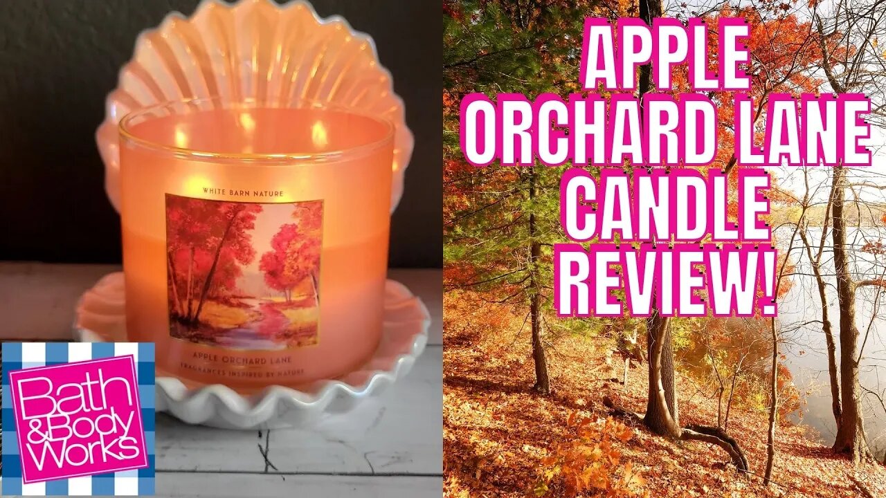 BATH & BODYWORKS | NEW APPLE ORCHARD LANE CANDLE REVIEW | FALL CANDLES! | @bathbodyworks