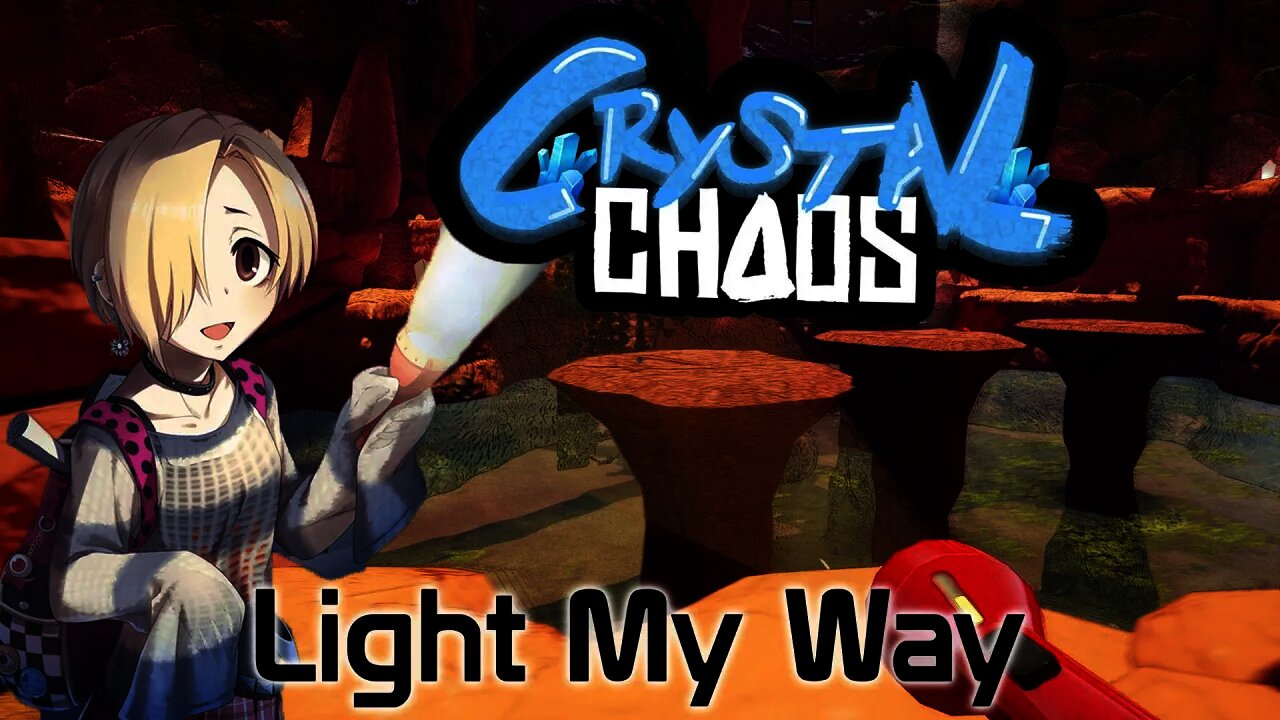 Crystal Chaos - Light My Way