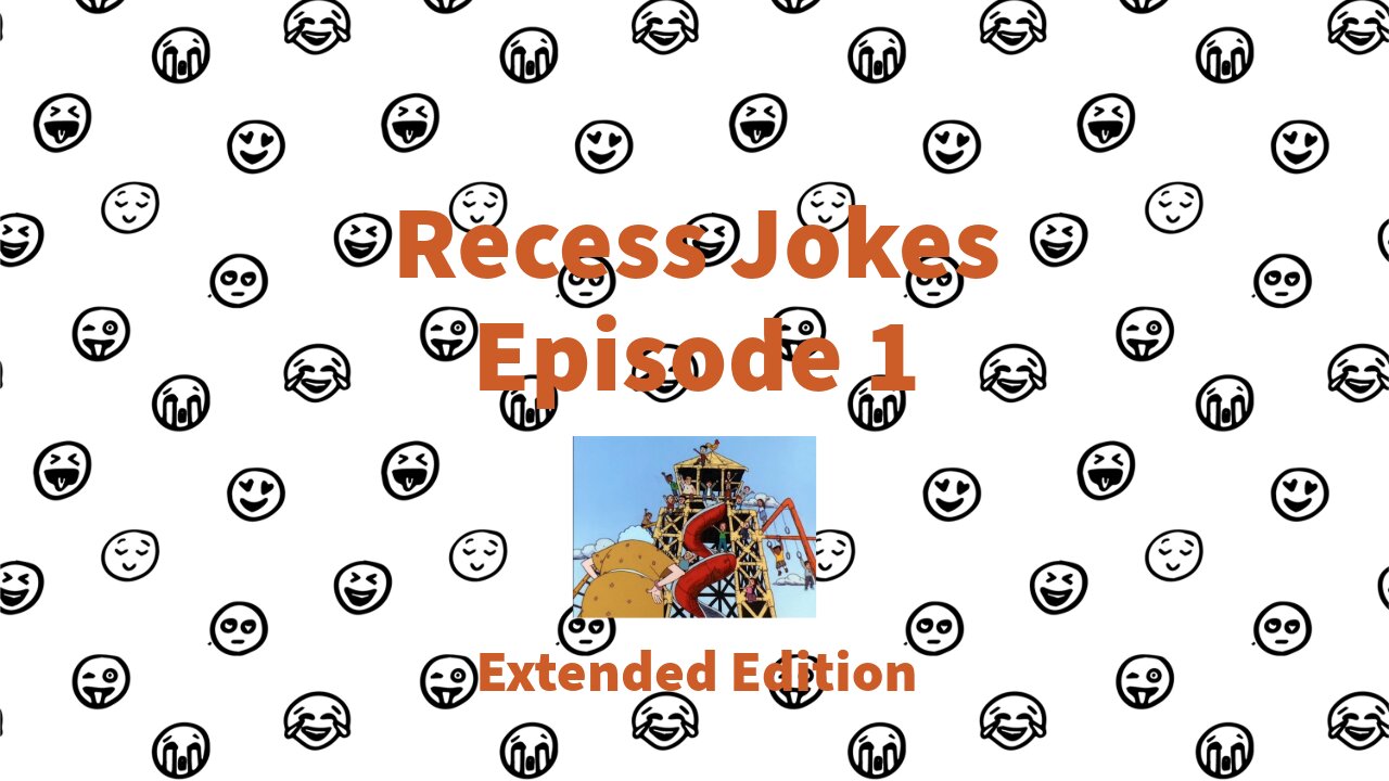 Recess Jokes - Episode 1 - The Great Jungle Gym Standoff - Extended Edition