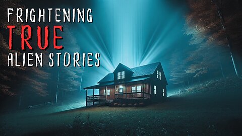 3 Frightening TRUE Alien Stories & UFO Encounters That Will Scare You To Your Core