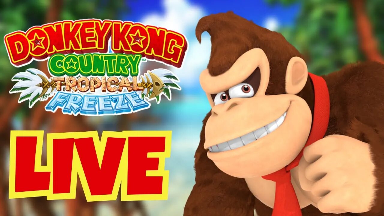 🔴 This Won't End Well | Donkey Kong Country Tropical Freeze