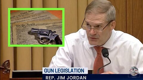 Rep. Jim Jordan: ‘This Bill Is Just Another Democrat Attack on the 2nd Amendment’