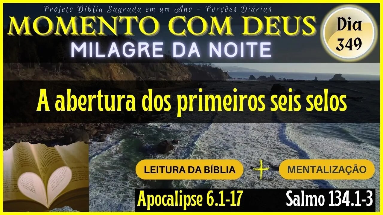MOMENTO COM DEUS - LEITURA DIÁRIA DA BÍBLIA | MILAGRE DA NOITE - Dia 349/365 #biblia