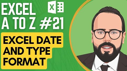 Excel date and time format | Excel A to Z #21