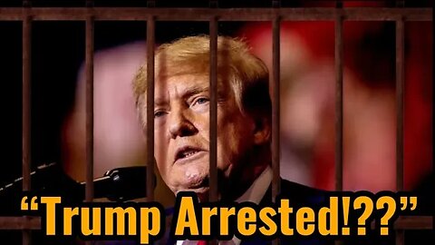 Donald Trump to be ARRESTED This Week??!