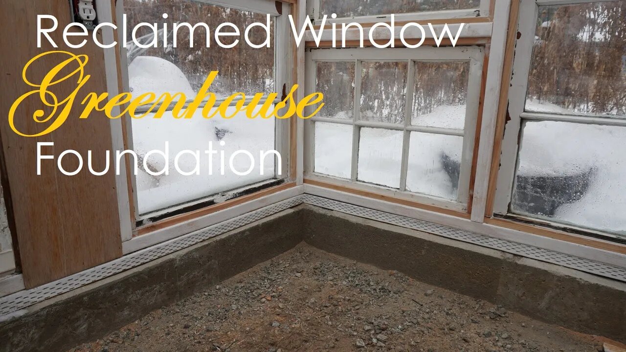 Building a Reclaimed Window Greenhouse Part One: Foundation