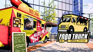 Food Truck Simulator Ep. 9