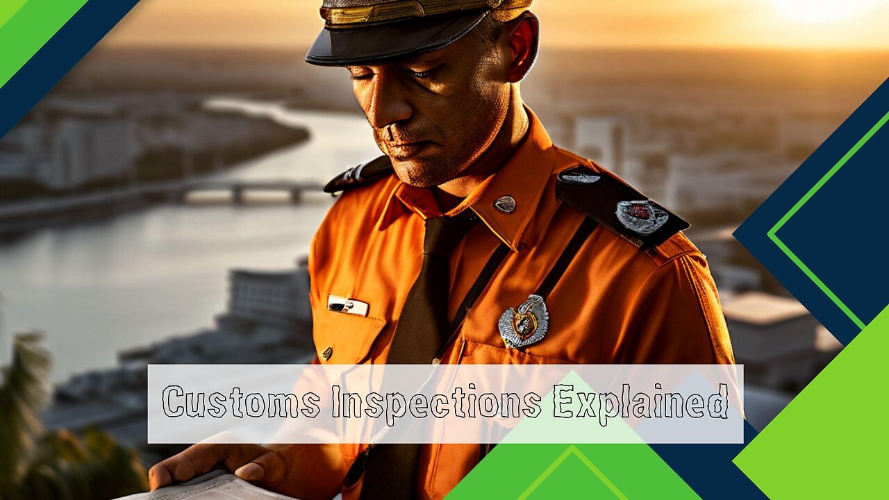 Unraveling Customs Inspections: Know When Your Shipment is Subject to Scrutiny