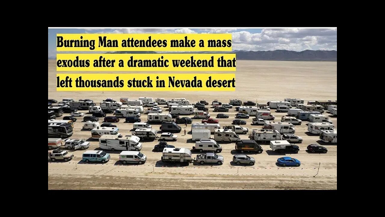 Burning Man Make mass exodus after a dramatic weekend that left thousands stuck in Nevada desert