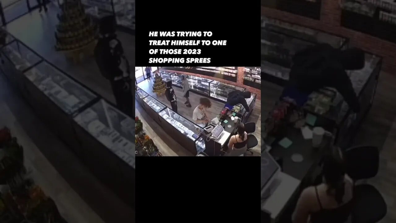 He wanted a 5 finger discount but wasn't quick enough