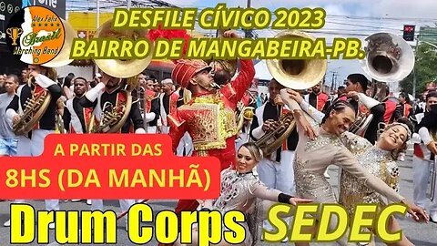 DESFILE CÍVICO 2023 NO BAIRRO DE MANGABEIRA NO MUNICÍPIO DE JOÃO PESSOA - PB.