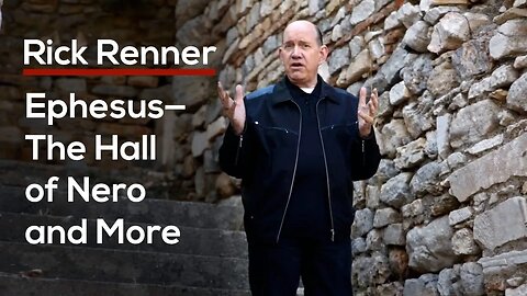 Ephesus—The Hall of Nero and More with Rick Renner