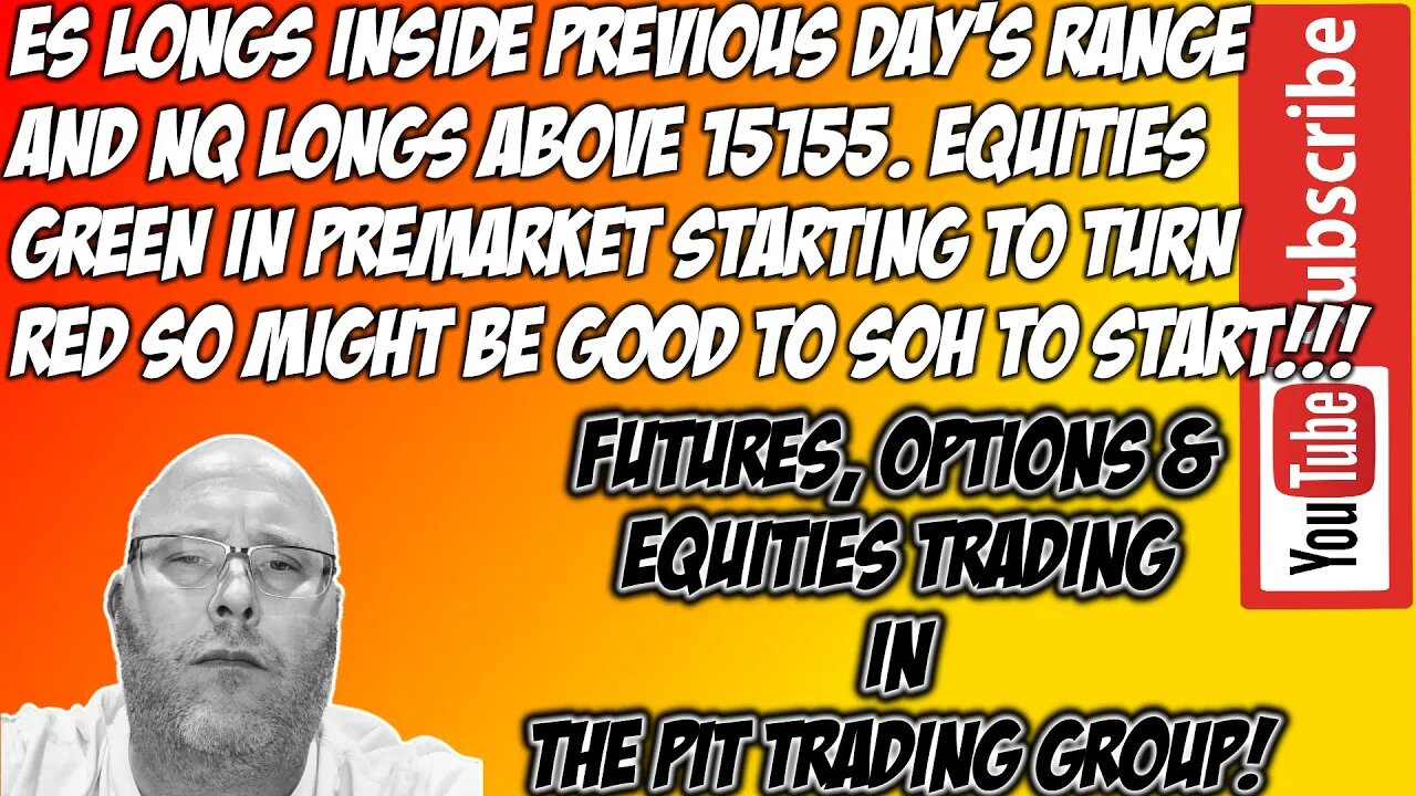 ES NQ Premarket Trade Plan - The Pit Futures Trading