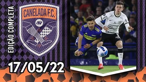 Corinthians SEGURA EMPATE com o Boca Juniors em JOGO QUENTE na Bombonera! | CANELADA (17/05/22)