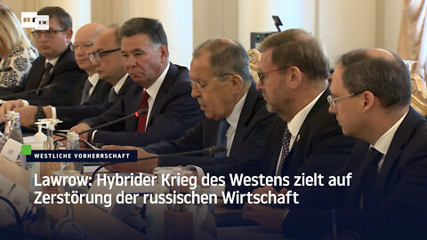 Lawrow: Hybrider Krieg des Westens zielt auf Zerstörung der russischen Wirtschaft