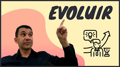 PESSOAS DISPOSTAS A EVOLUIR