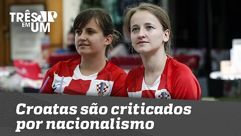 Croatas são criticados por nacionalismo