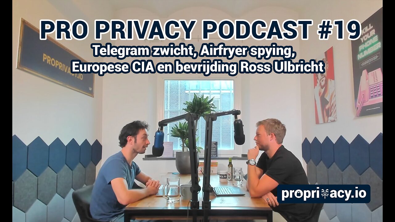 Pro Privacy Podcast #19 - Telegram zwicht, Air Fryer spying, Europese CIA, bevrijding Ross Ulbricht