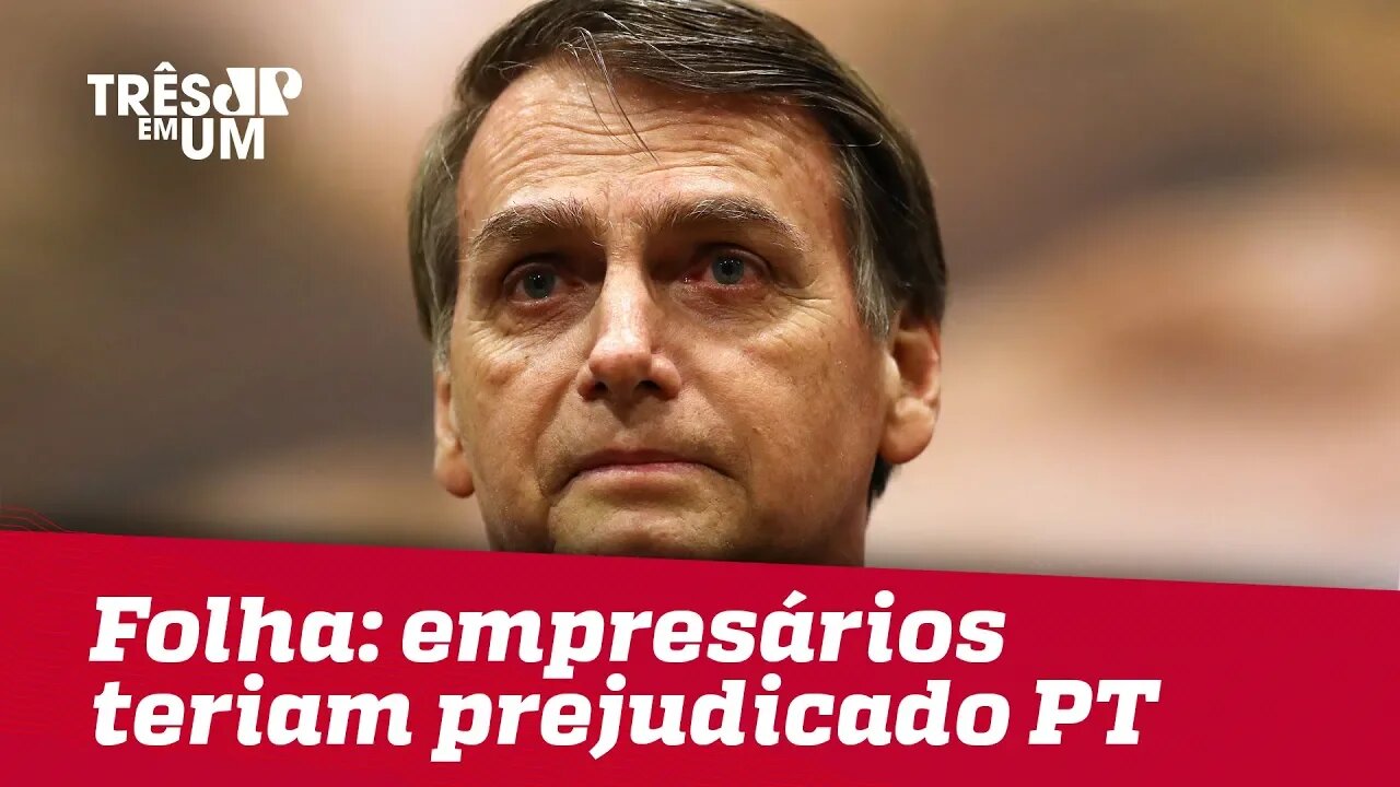 Folha de S.Paulo: Empresas estariam bancando campanha contra o PT