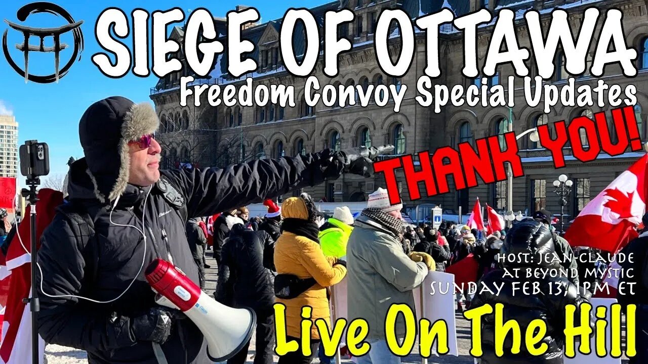 🇨🇦🇨🇦🇨🇦🚚🚚🚚🚚🇨🇦🇨🇦🇨🇦 THANK YOU FOR SUPPORTING OUR LIVESTREAM REPORTING FROM FREEDOM CONVOY OTTAWA!