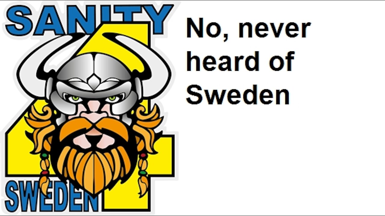 Sweden: No Lockdowns, No Mask Mandates, No Passports - Doing Fine