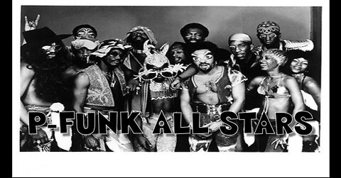 P-FUNK ALL STARS | PUMPIN' IT UP