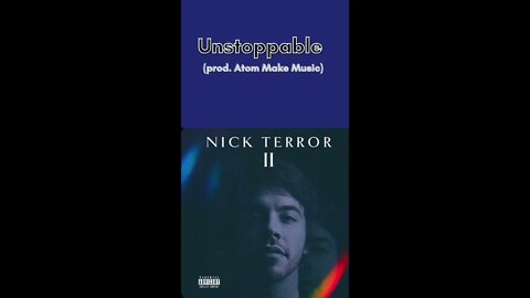 Nick Terror - Unstoppable (Official Audio)