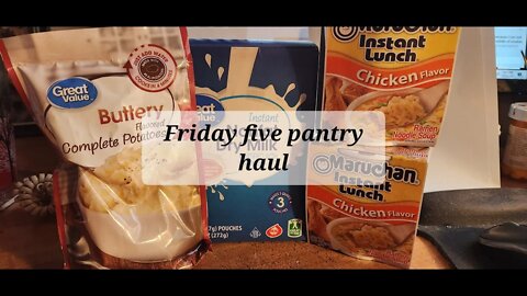 Friday five pantry haul STOCK YOUR PANTRY $5 at a time @Sassy Gal Prepping #groceryhaul