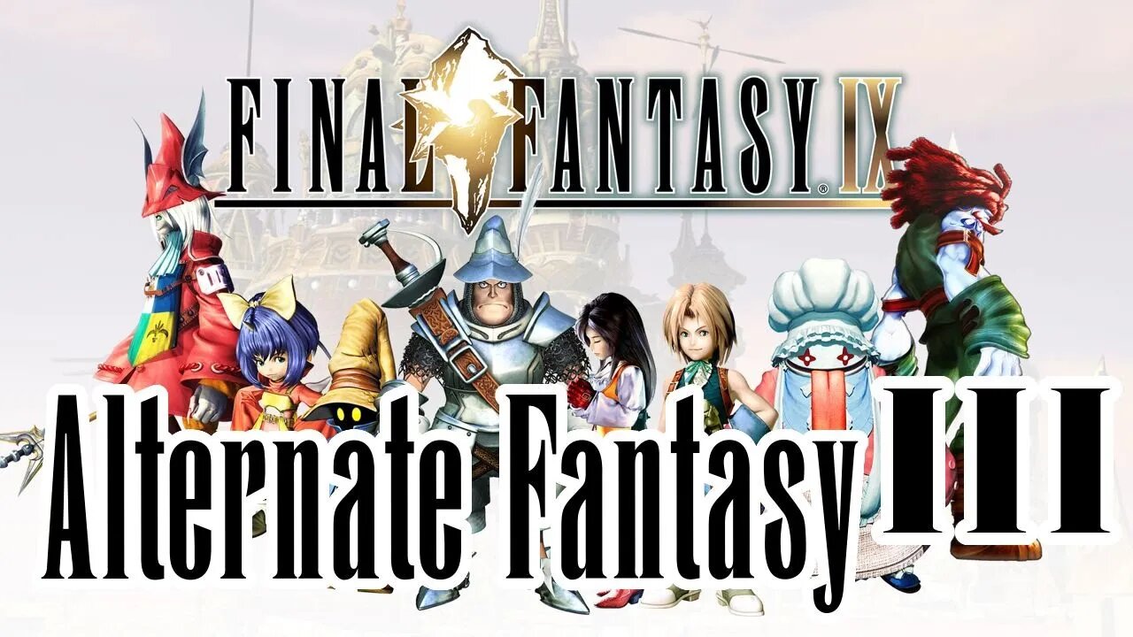 Final Fantasy IX: Alternate Fantasy | Part 3: Evil Forest