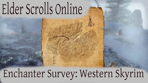 Enchanter Survey: Western Skyrim [Elder Scrolls Online] ESO