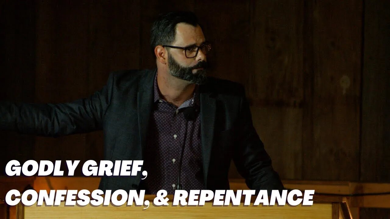 Godly Grief, Confession, & Repentance | Joshua 7:10-26