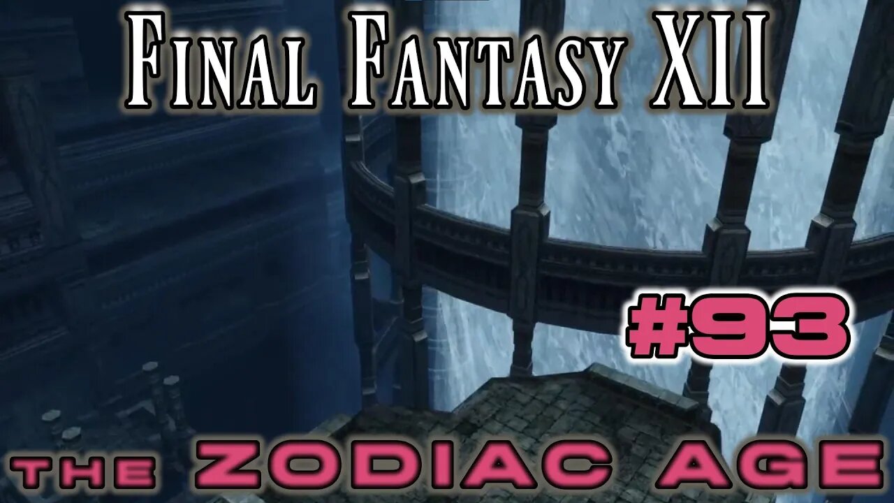 Building Brainpan Bridges - Final Fantasy XII Zodiac Age: 93