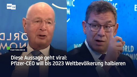 Pfizer-CEO will bis 2023 Weltbevölkerung halbieren – Faktencheck