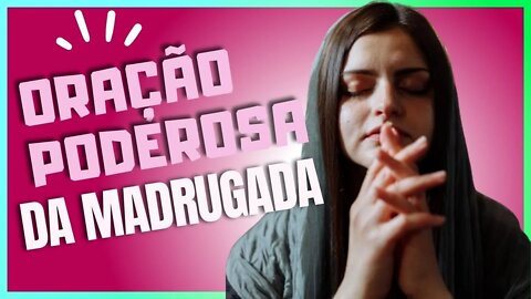 (ORAÇÃO PODEROSA) DA MADRUGADA CURA LIBERTAÇÃO E LIVRAMENTO