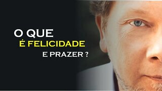 QUAL A DIFERENÇA ENTRE FELICIDADE E PRAZER, ECKHART TOLLE DUBLADO