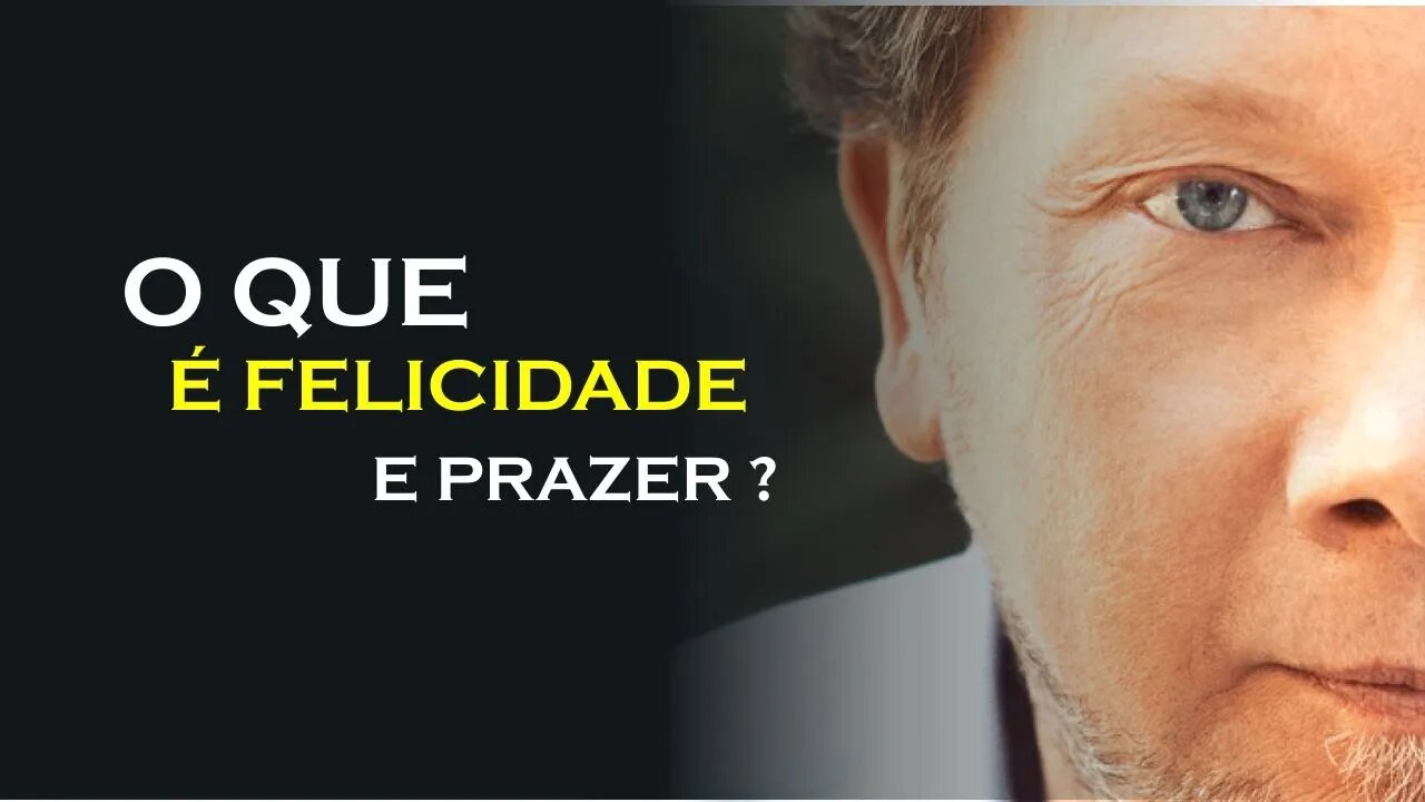 QUAL A DIFERENÇA ENTRE FELICIDADE E PRAZER, ECKHART TOLLE DUBLADO