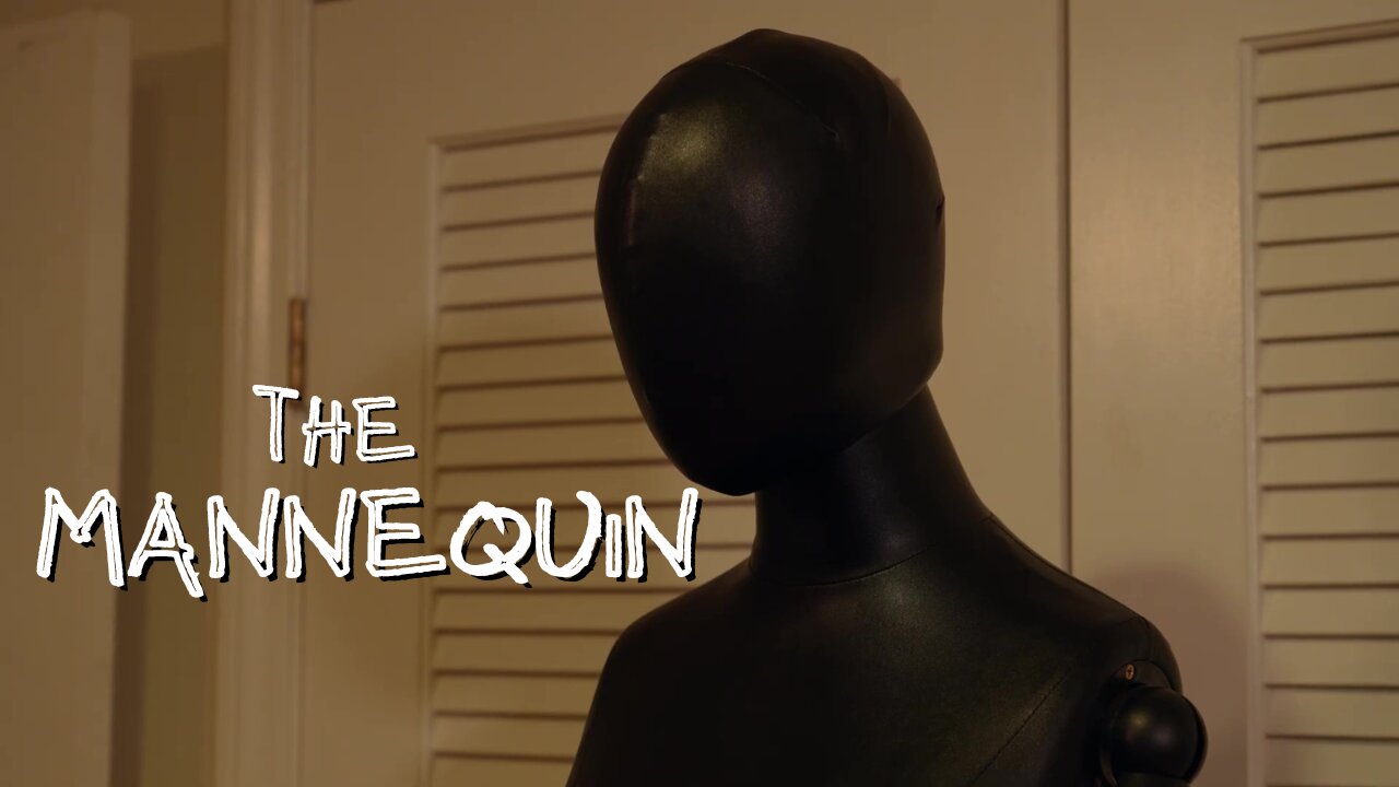 The Mannequin - Short Horror Film