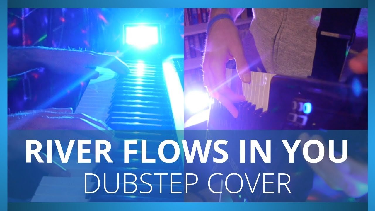 River Flows In You Cover 🔥 DUBSTEP REMIX