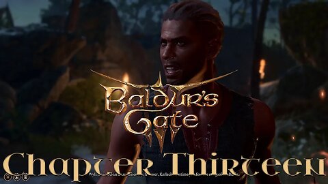 Baldur's Gate 3: Ohana Chou'un Story - Chapter Thirteen