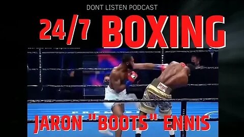 Jaron Ennis in my words | 24/7 boxing