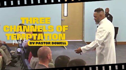 Three Channels Of Temptation Part 2